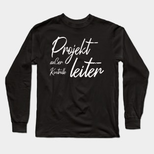 Projektleiter Motiv für Führungskraft Long Sleeve T-Shirt